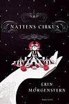 Nattens cirkus - Erin Morgenstern