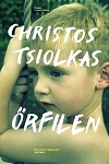 Christos Tsiolkas - Örfilen